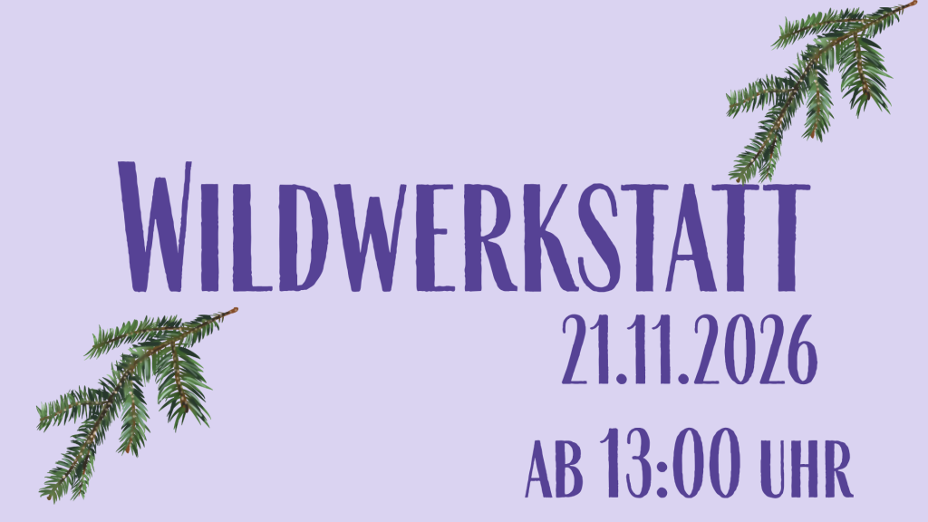Wildwerkstatt Blog
